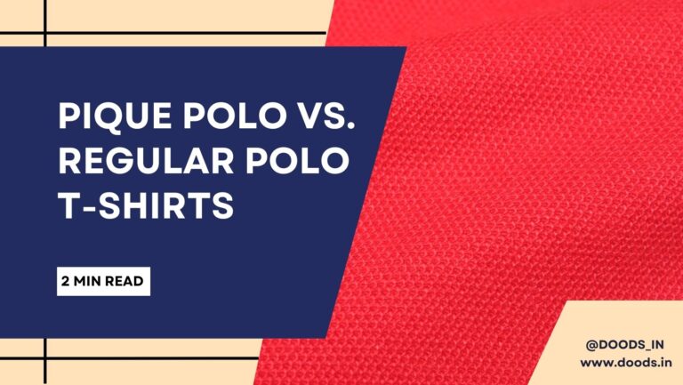 Read more about the article Pique Polo T-shirts vs. Regular Polo T-shirts: Which One is better for you?