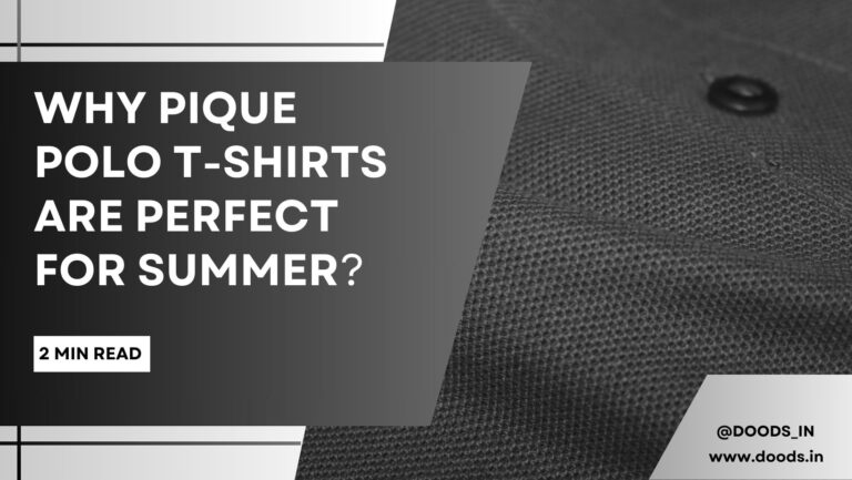 Read more about the article Why Pique Polo T-Shirts are Perfect for Summer